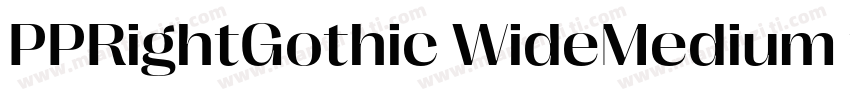 PPRightGothic WideMedium font字体转换